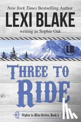 Oak, Sophie - Three to Ride