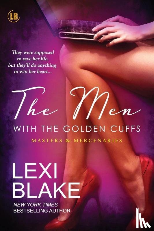 Lexi, Blake - The Men with the Golden Cuffs