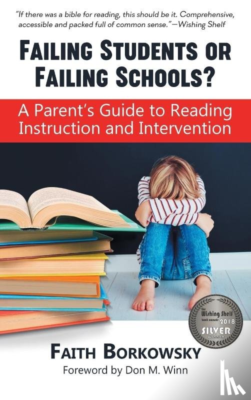 Borkowsky, Faith - Failing Students or Failing Schools?