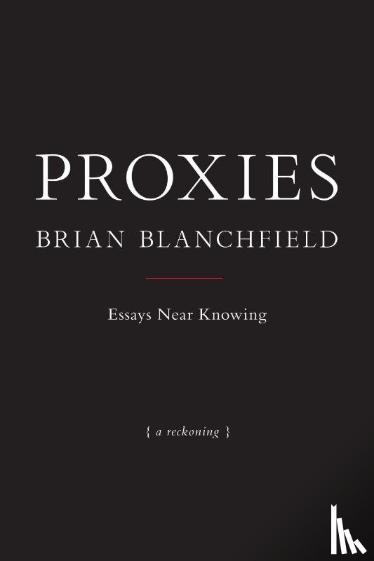 Blanchfield, Brian - Proxies