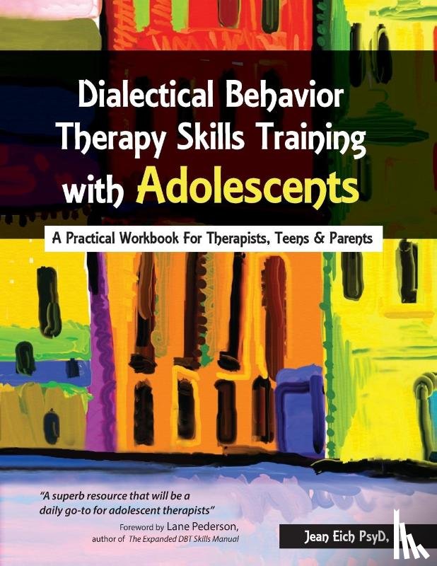Eich, Jean - Dialectical Behavior Therapy Skills Training with Adolescents