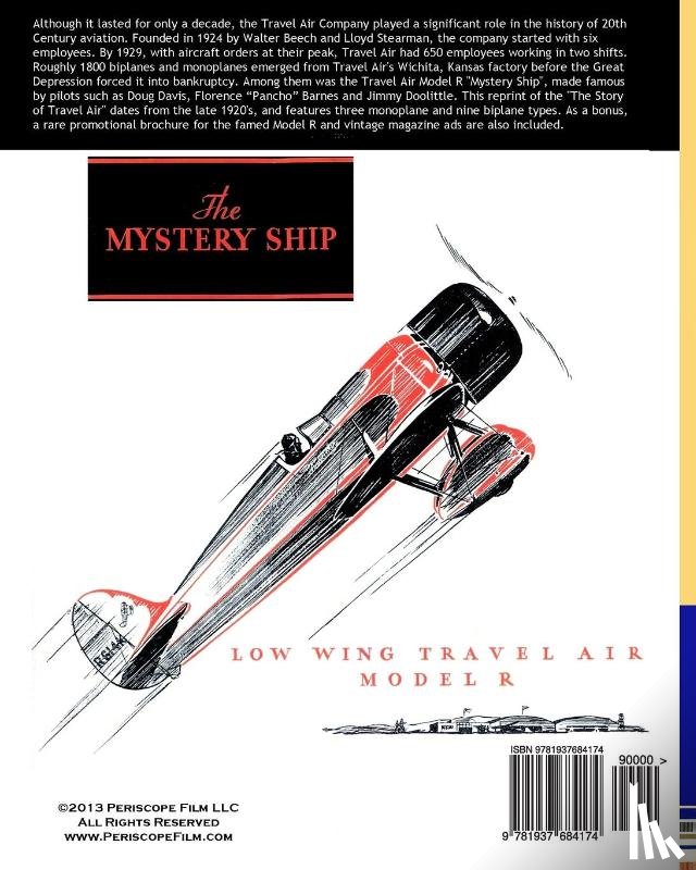 Travel Air Manufacturing Co - The Story of Travel Air Makers of Biplanes and Monoplanes