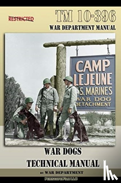 Department, War - TM 10-396 War Dogs Technical Manual
