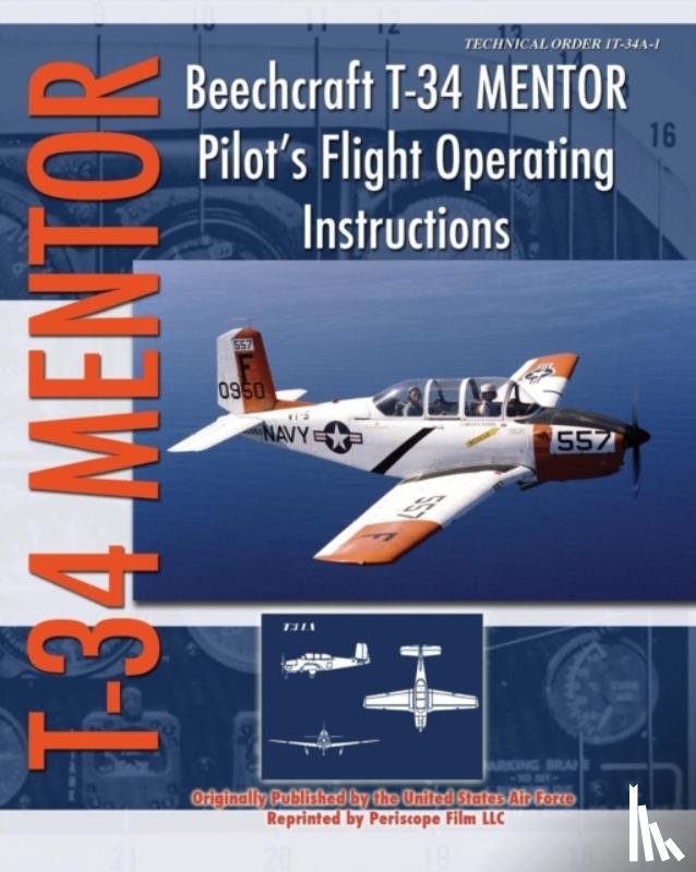 Air Force, United States - Beechcraft T-34 Mentor Pilot's Flight Operating Instructions