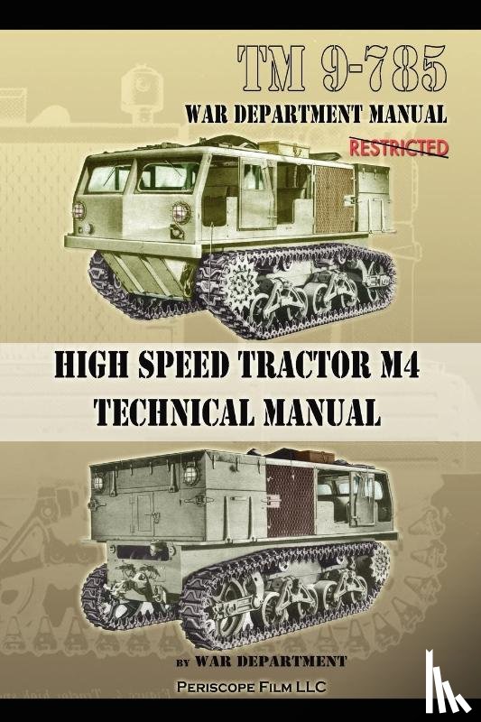 Department, War - TM 9-785 High Speed Tractor M-4 Technical Manual
