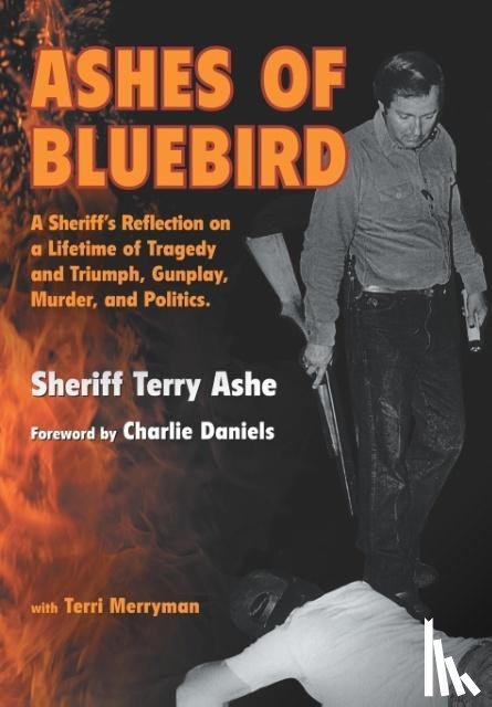 Ashe, Sheriff Terry - ASHES OF BLUEBIRD