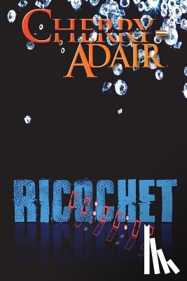 Adair, Cherry - Ricochet