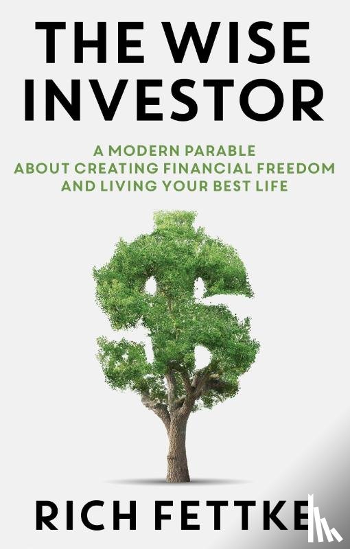 Fettke, Rich - The Wise Investor
