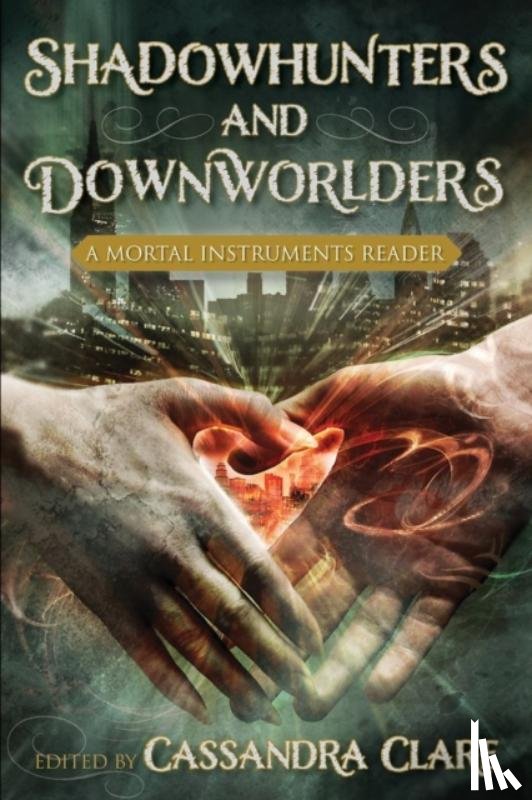  - Shadowhunters and Downworlders