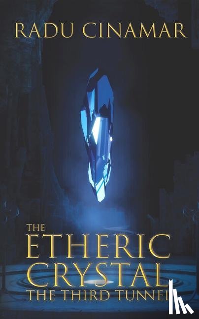 Cinamar, Radu - The Etheric Crystal