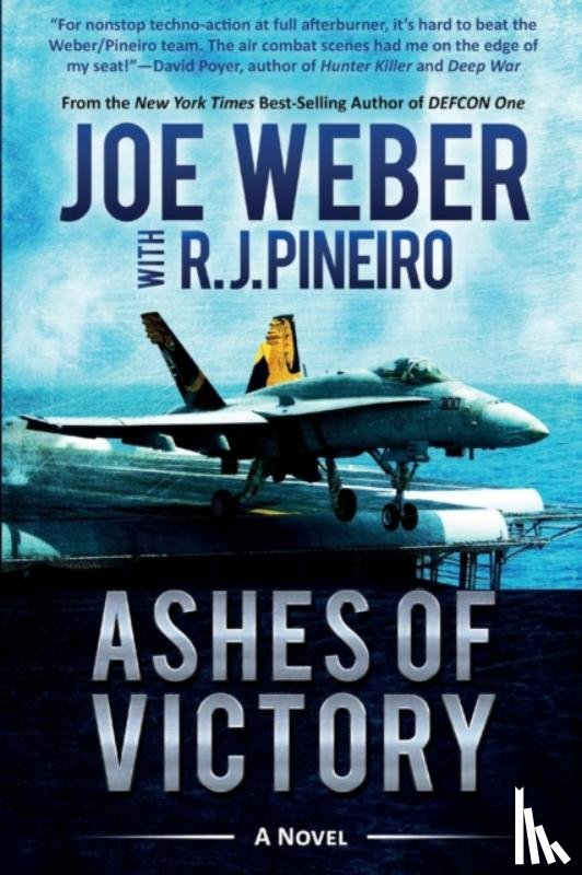 Weber, Joe, Pineiro, R J - Ashes of Victory