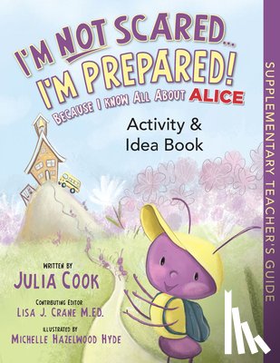 Cook, Julia - I'm Not Scared...I'm Prepared! Activity and Idea Book: Because I Know All about Alice