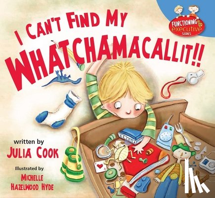 Cook, Julia - I Can't Find My Whatchamacallit