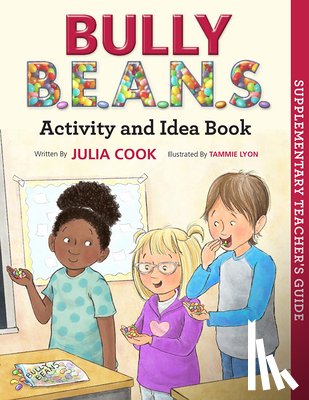 Cook, Julia - Bully Beans Activity and Idea Book