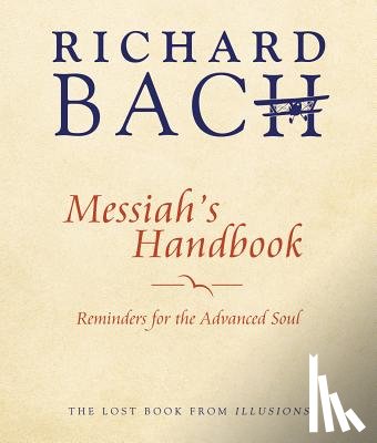 Bach, Richard (Richard Bach) - Messiah'S Handbook