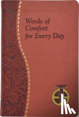 Sullivan, Joseph T. - Words of Comfort for Every Day: I Love You Lord: Minute Meditations Featuring Selected, Scripture Texts and Short Prayers to the Lord