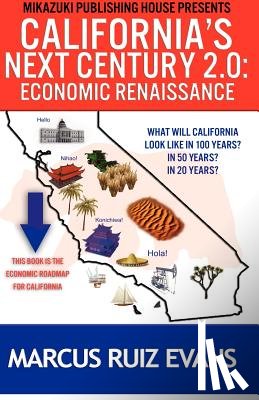 Evans, Marcus Ruiz - California's Next Century 2.0