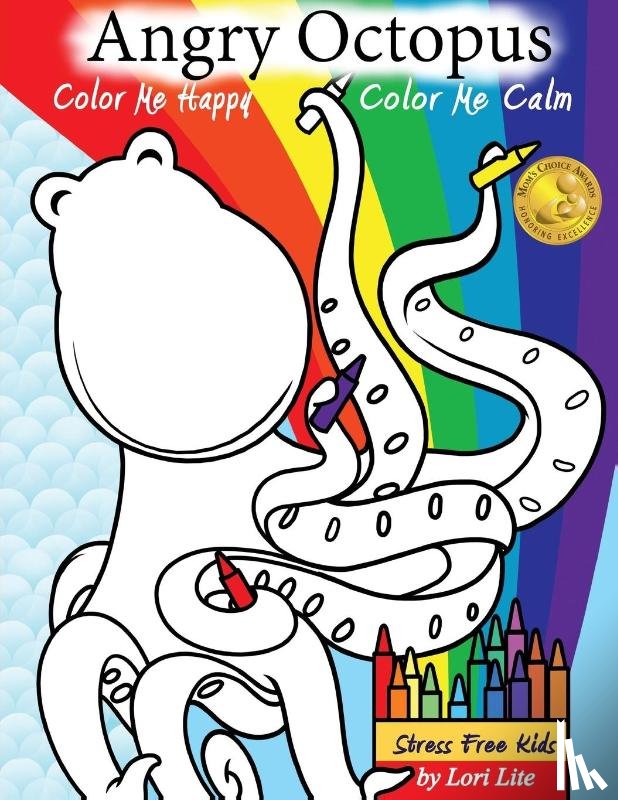 Lite, Lori, Stasuyk, Max, Lite, Austin - Color Me Calm Angry Octopus Color Me Happy