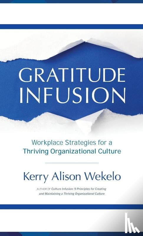 Wekelo, Kerry Alison - Gratitude Infusion