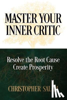 Salem, Christopher - Master Your Inner Critic