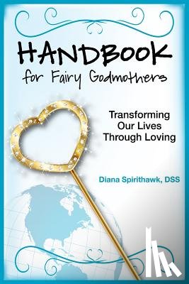 Spirithawk, Diana - Handbook for Fairy Godmothers