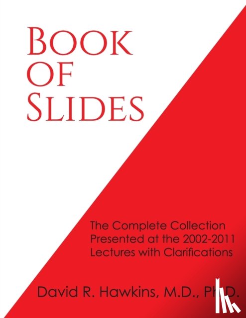 Hawkins, David R - Book of Slides