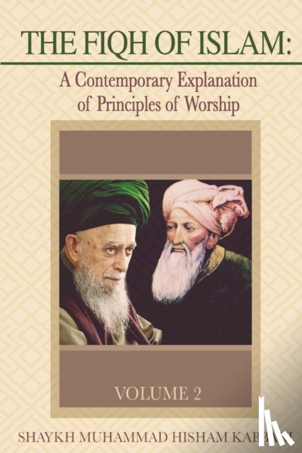 Kabbani, Shaykh Muhammad Hisham - The Fiqh of Islam