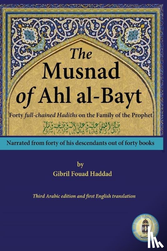 Haddad, Gibril Fouad - The Musnad of Ahl al-Bayt