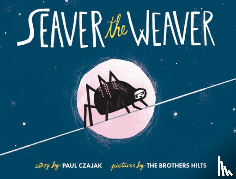 Czajak, Paul - Seaver the Weaver