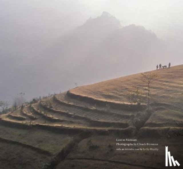 Forsman, Chuck, Hayslip, Le Ly - Lost in Vietnam