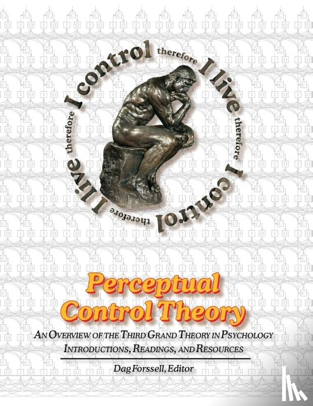 Powers, William T - Perceptual Control Theory