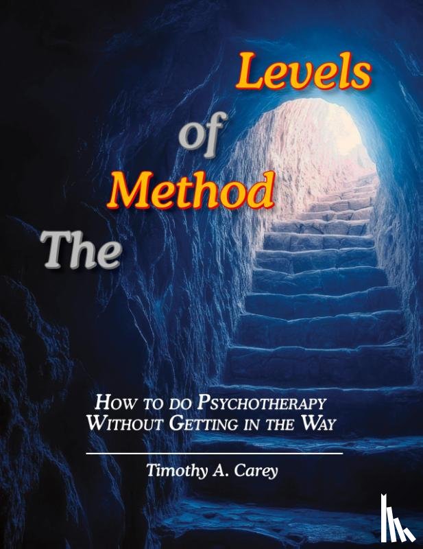 Carey, Timothy A - The Method of Levels