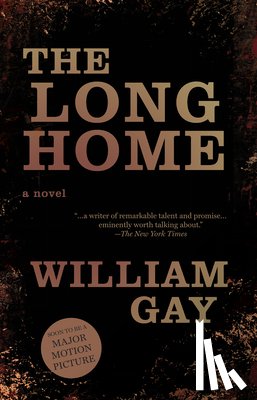Gay, William - The Long Home