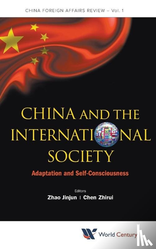  - China And The International Society: Adaptation And Self-consciousness