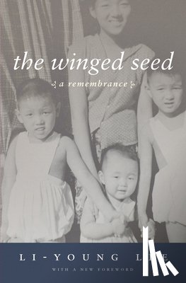 Lee, Li-Young - The Winged Seed
