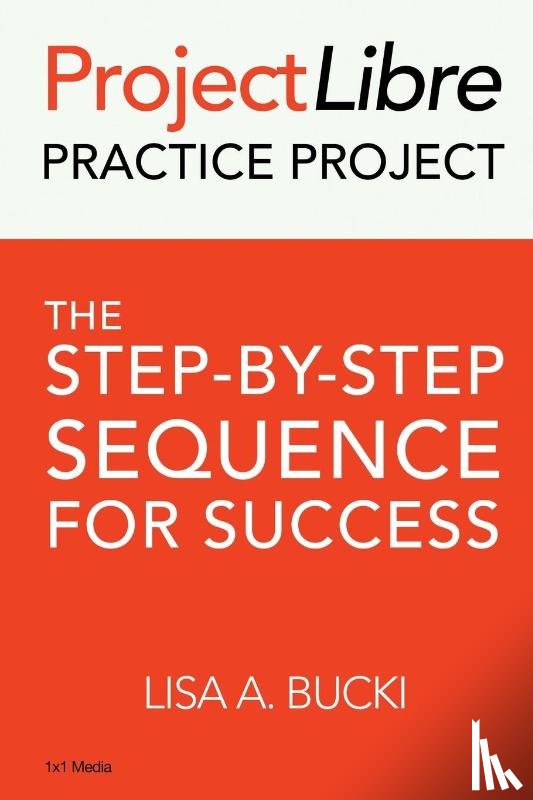 Bucki, Lisa A - ProjectLibre Practice Project