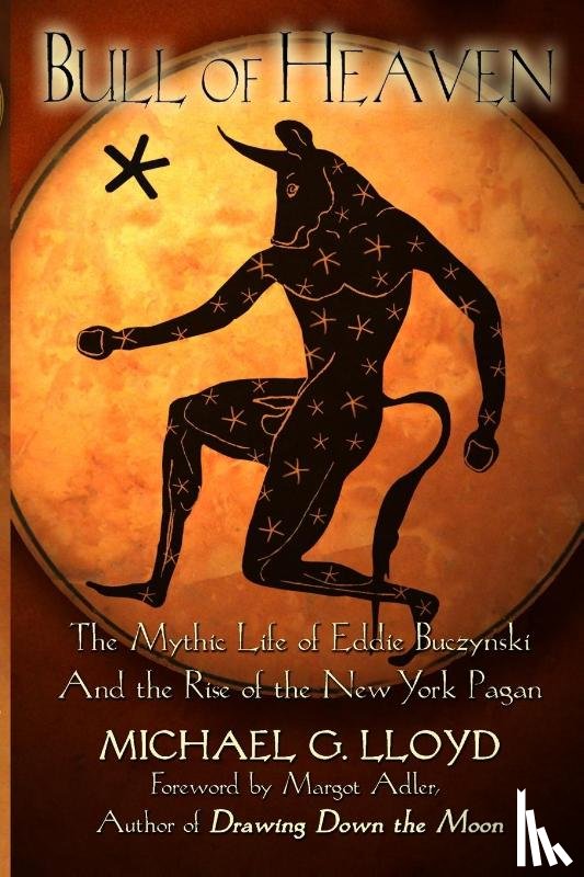 Lloyd, Senior Lecturer in Classics Michael - Bull of Heaven