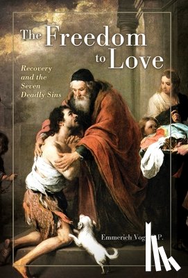 Vogt, O. P. Emmerich - FREEDOM TO LOVE