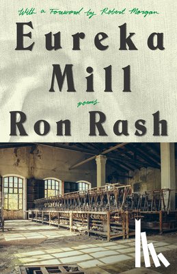 Rash, Ron - Eureka Mill