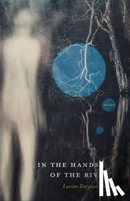 Darjeun Meadows, Lucien - In the Hands of the River