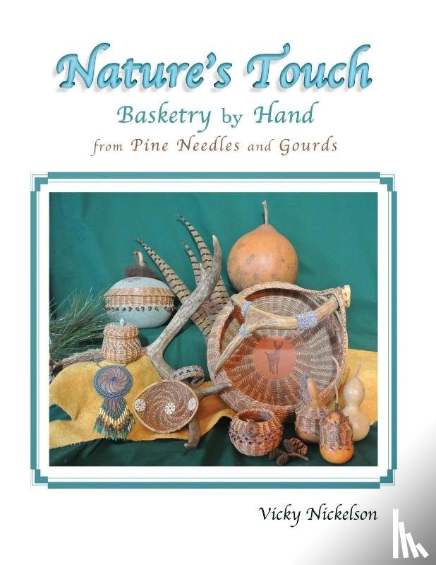 Nickelson, Vicky - Nature's Touch
