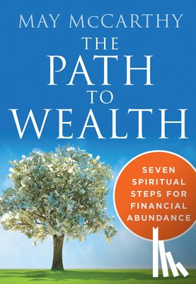 McCarthy, May (May McCarthy) - The Path to Wealth
