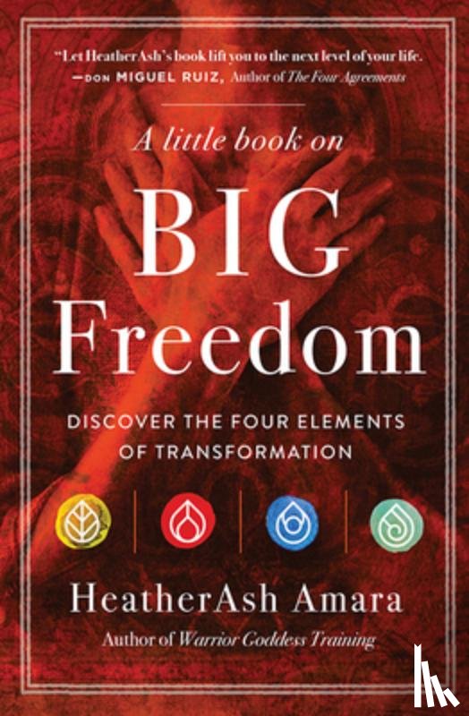 Amara, HeatherAsh (HeatherAsh Amara) - A Little Book on Big Freedom