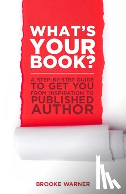 Warner, Brooke - What's Your Book?