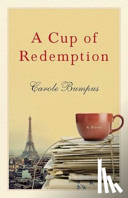 Bumpus, Carole - A Cup of Redemption