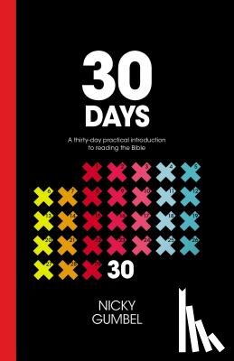 Nicky Gumbel, Gumbel - 30 Days: A Practical Introduction to Reading the Bible