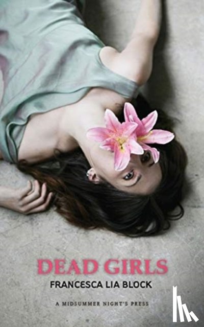 Block, Francesca Lia - Dead Girls