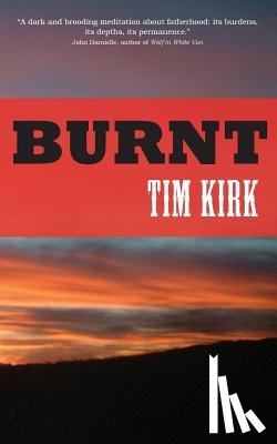 Kirk, Tim (Northumbria University Newcastle) - Burnt