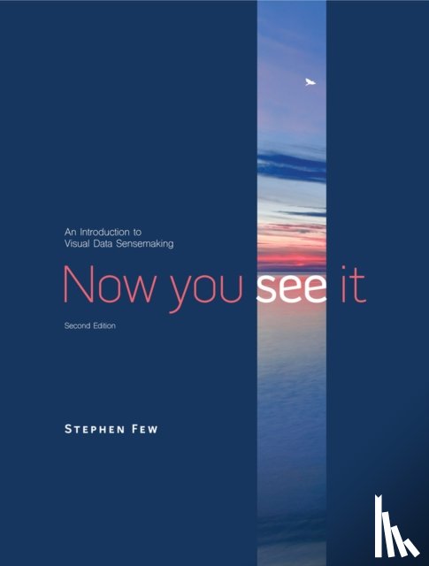 Few, Stephen - Now You See It