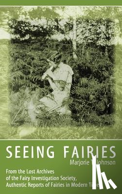 Johnson, Marjorie T - Seeing Fairies